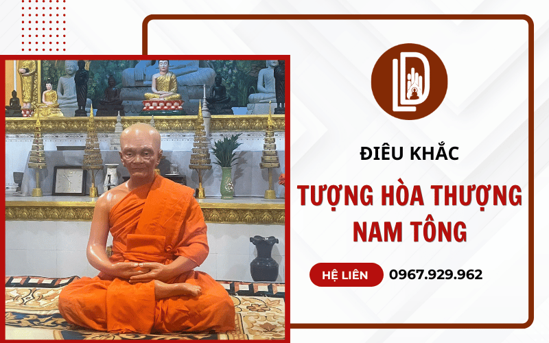 Điêu khắc tượng hòa thượng Nam Tông