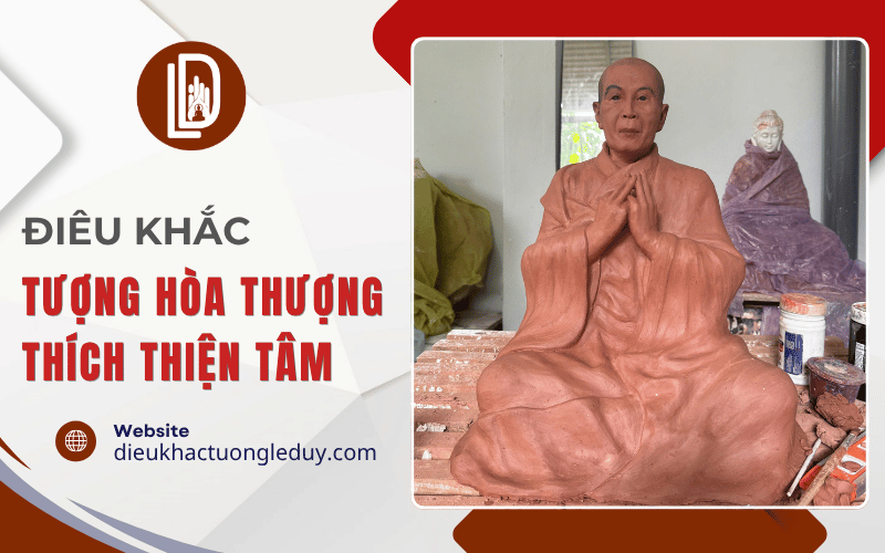 điêu khắc tượng hòa thượng Thiền Tâm